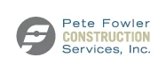 Pete Fowler Construction Services
