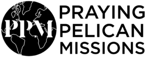 Praying Pelican Missions