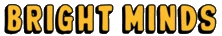 Bright Minds