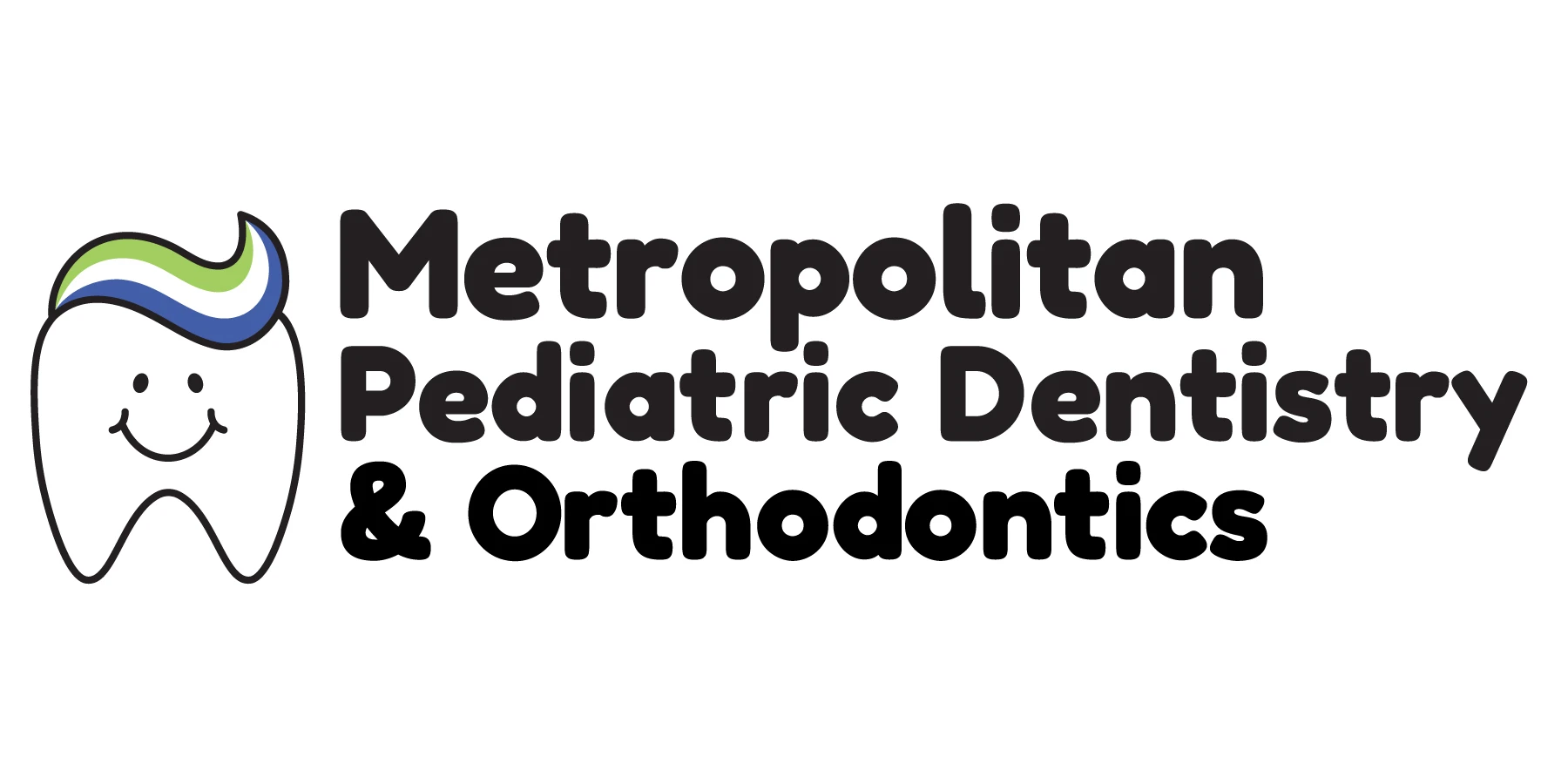 Metropolitan Pediatric Dentistry & Orthodontics