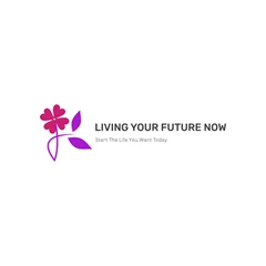 Living Your Future Now